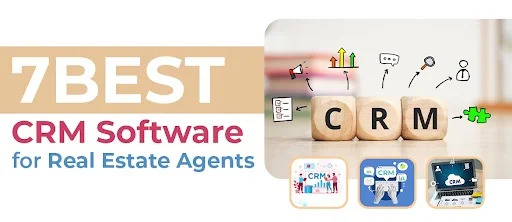 7 Best Real Estate CRM Software for Property Dealers​